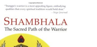 Shambhala: The Sacred Path of the Warrior