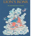 The Lion’s Roar Introduction to Tantra