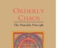 Orderly Chaos: The Mandala Principle
