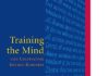 Training the Mind and Cultivating Loving Kindness