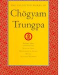 The Collected Works of Chogyam Trungpa