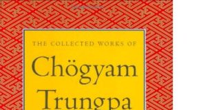The Collected Works of Chogyam Trungpa