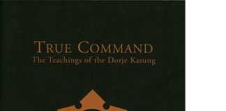 True Command: The Teachings of the Dorje Kasung, Volume I, The Town Talks