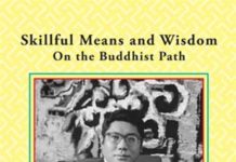 Skillful Means and Wisdom on the Buddhist Path